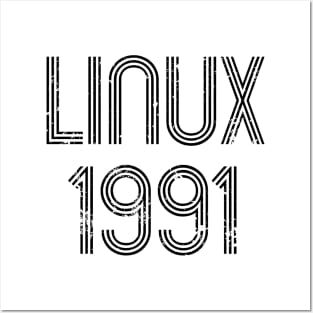 Linux 1991 - Cool Distressed Design for Free Software Geeks Posters and Art